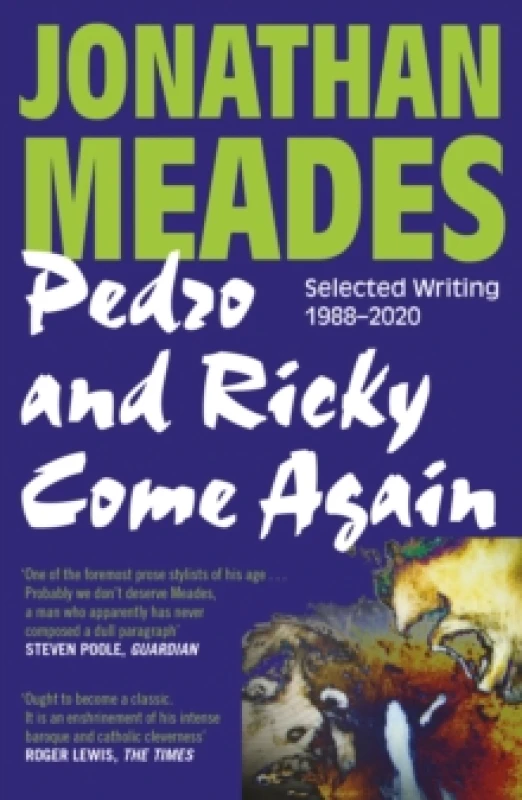 Image of Pedro and Ricky Come Again : Selected Writing 1988-2020 Paperback / softback
