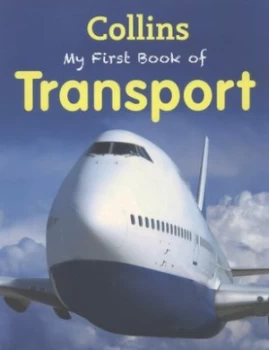 Image of Collins My First Book of Transport by Collins Book