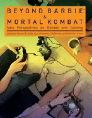 Image of beyond barbie and mortal kombat new perspectives on gender and gaming