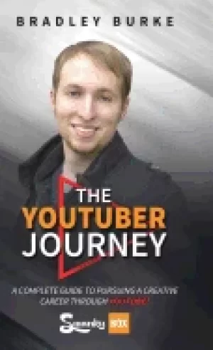 Image of youtuber journey a complete guide to pursuing a creative career through you