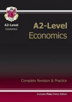 Image of A2 Level Economics Complete Revision and Practice. Hardback
