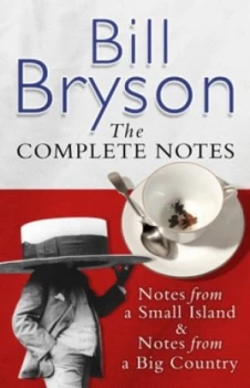 Image of Bill Bryson the Complete Notes by Bill Bryson Paperback