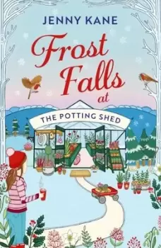 Image of Frost falls at the potting shed - Jenny Kane - Paperback - Used