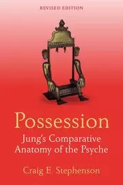 Image of Possession Jung's Comparative Anatomy of the Psyche