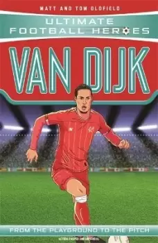 Image of Van Dijk (Ultimate Football Heroes) - Collect by Matt & Tom Oldfield