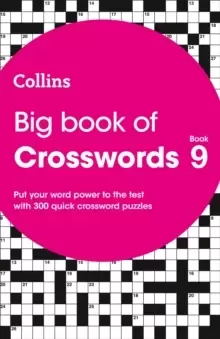 Image of Big Book of Crosswords 9 : 300 Quick Crossword Puzzles