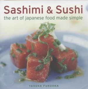 Image of Sashimi and Sushi by Yasuko Fukuoka Hardback