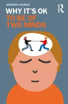 Image of Why It's OK to Be of Two Minds
