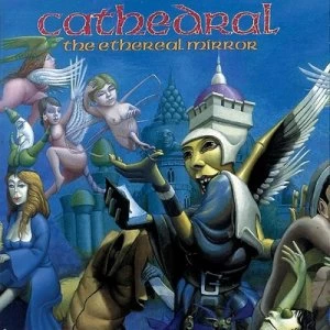 image of The Ethereal Mirror by Cathedral CD Album