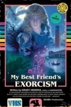 Image of My Best Friends Exorcism by Grady Hendrix Book