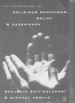 Image of The Psychology of Religious Experience Belief and Behaviour by Michael Argyle Paperback