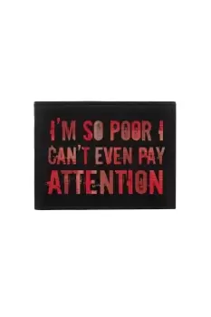 Image of So Poor I Can't Even Pay Attention Bi-Fold Leather Wallet