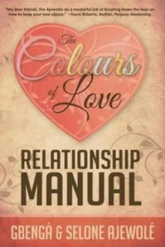 Image of The Colours of Love Relationship Manual by Selone Ajewole Paperback