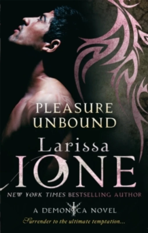 Image of Pleasure Unbound by Larissa Ione Paperback