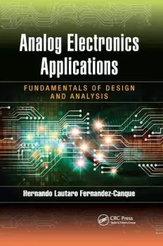 Image of Analog Electronics ApplicationsFundamentals of Design and Analysis