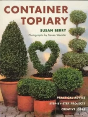 Image of Container topiary by Susan Berry