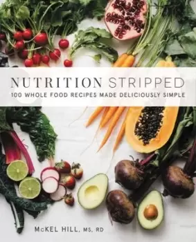 Image of Nutrition stripped - McKel Hill - Paperback - Used