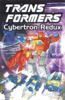 Image of Cybertron Redux by Bob Budiansky and Graham Nolan and Don Perlin Paperback