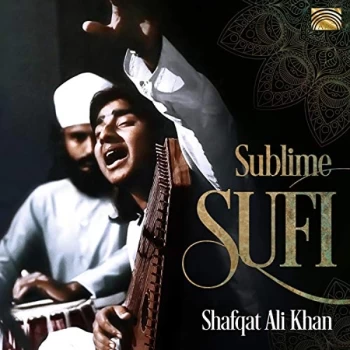 Image of Shafqat Ali Khan - Sublime Sufi CD
