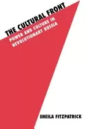 Image of cultural front power and culture in revolutionary russia