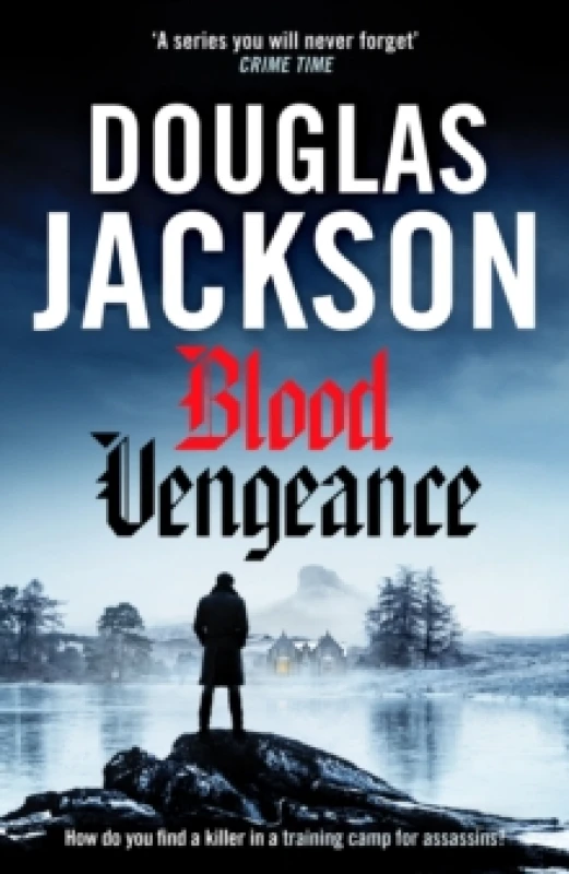 Image of Blood Vengeance : Perfect for fans of Bernie Gunther and Blackout Hardback
