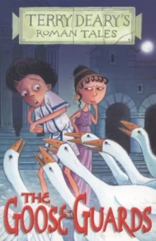 Image of The Goose Guards by Terry Deary Book