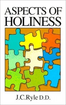 Image of Aspects of Holiness by J. C Ryle and J. C Ryle Paperback
