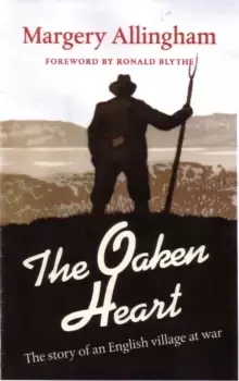 Image of The Oaken Heart : The Story of an English Village at War