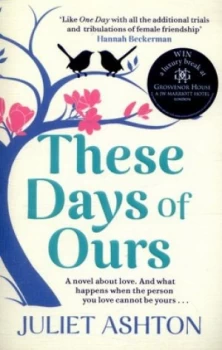 Image of These Days of Ours by Juliet Ashton Paperback