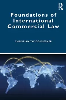 Image of Foundations of International Commercial Law