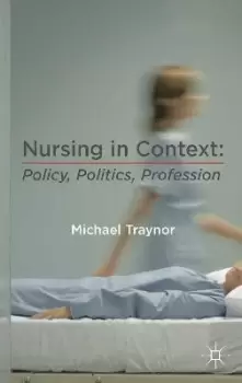 Image of Nursing in Context by Michael Traynor