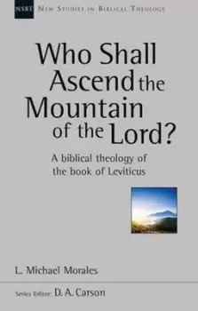 Image of Who Shall Ascend the Mountain of the Lord? by L. Michael Morales