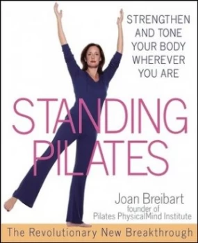 Image of Standing Pilates by Joan Breibart Paperback