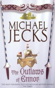 Image of The Outlaws of Ennor by Michael Jecks Paperback