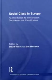 Image of Social Class in Europe : An introduction to the European Socio-economic Classification