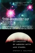 Image of journey of luke skywalker an analysis of modern myth and symbol