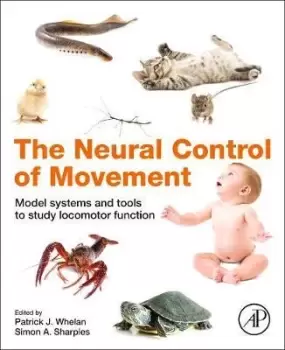 Image of The Neural Control of Movement by Patrick J. Whelan