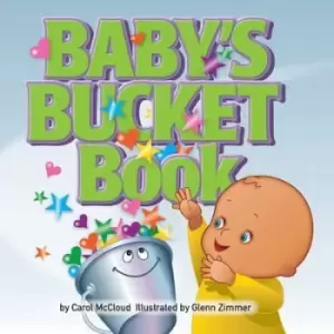 Image of Baby's Bucket Book by Carol McCloud