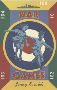 Image of War Games by Jenny Koralek Book
