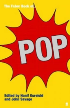 Image of The Faber Book of Pop by Hanif Kureishi and Jon Savage Paperback