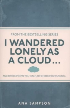 Image of I Wandered Lonely As a Cloud ... by Ana Sampson Paperback