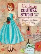 Image of collage couture studio paper dolls design collage cut and play
