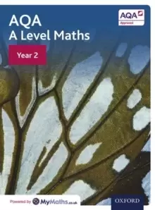 Image of AQA A Level Maths: Year 2 Student Book
