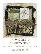 Image of middle of somewhere an artist explores the nature of virginia