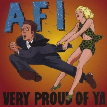 image of Very Proud of Ya by AFI CD Album