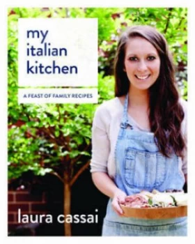 Image of My Italian Kitchen by Laura Cassai Hardback