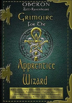 Image of Grimoire for the Apprentice Wizard by Oberon Zell-Ravenheart Paperback