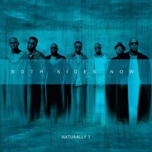 Image of Naturally 7 - Both Sides Now CD