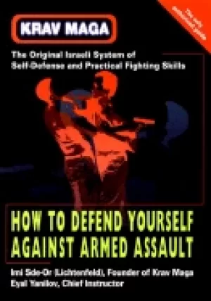 Image of krav maga how to defend yourself against armed assault