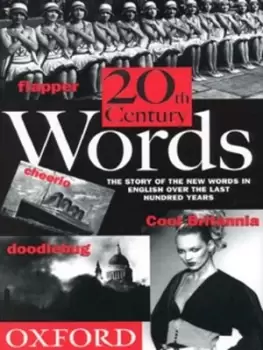 Image of Twentieth century words by John Ayto